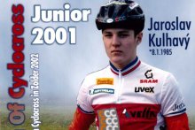 Jaroslav Kulhavý získal v roce 2001 pro Kolín juniorský titul mistra ČR v cyklokrosu a hned na to obsadil na MSJ v Zolederu 4. místo.
